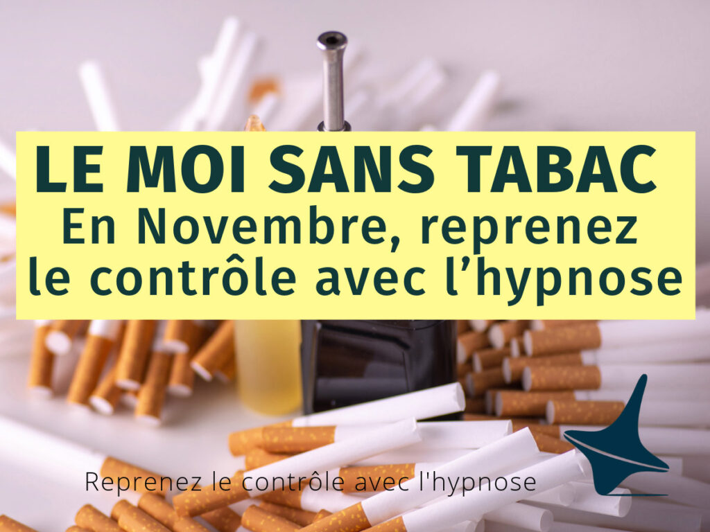 Mois sans tabac pour arrêter de fumer avec l'hypnose